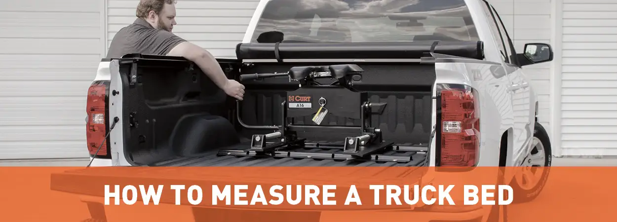 How to Measure Truck Bed - Guide by CURT